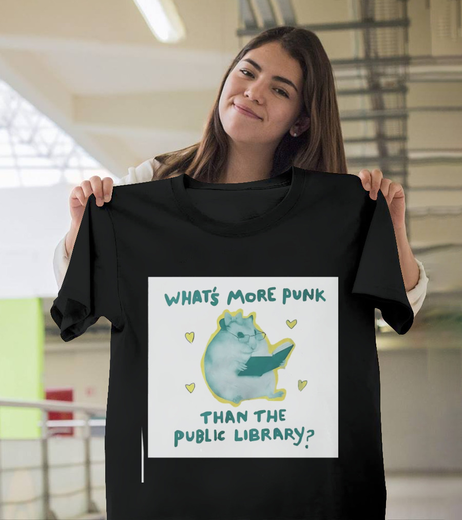 Hamster Reading Cartoon What's More Punk Than The Public Library T-Shirt