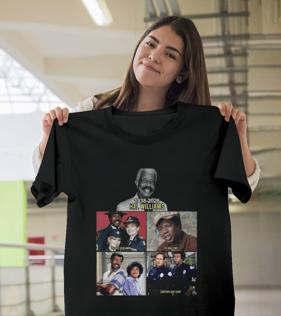 Hal Williams 1938 2026 Private Benjamin The Waltons 227 Sanford And Sons T-Shirt