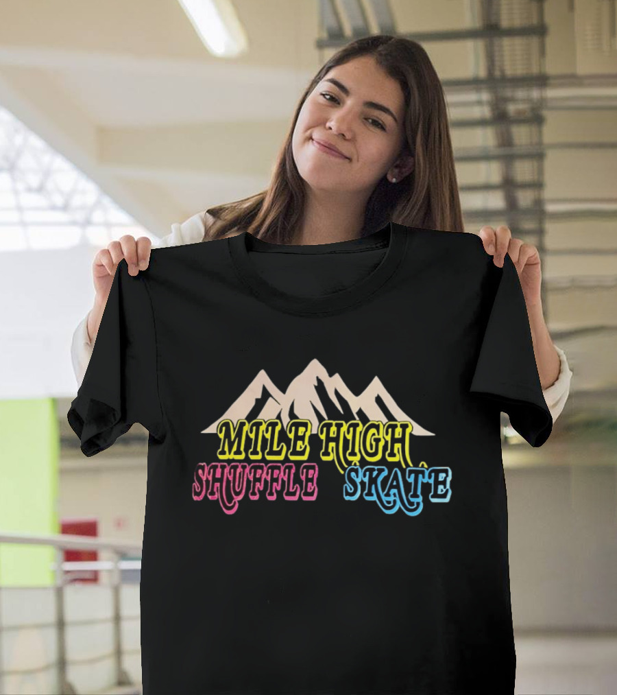 Mile High Shuffle Skate Roller Skating Mountain T-Shirt