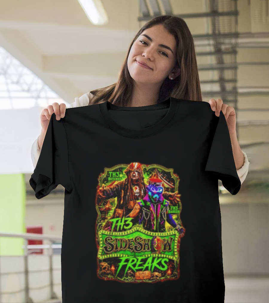 TH3 Sideshow Freaks Butcher Barker Admit The Freaks Carnival Horror T-Shirt