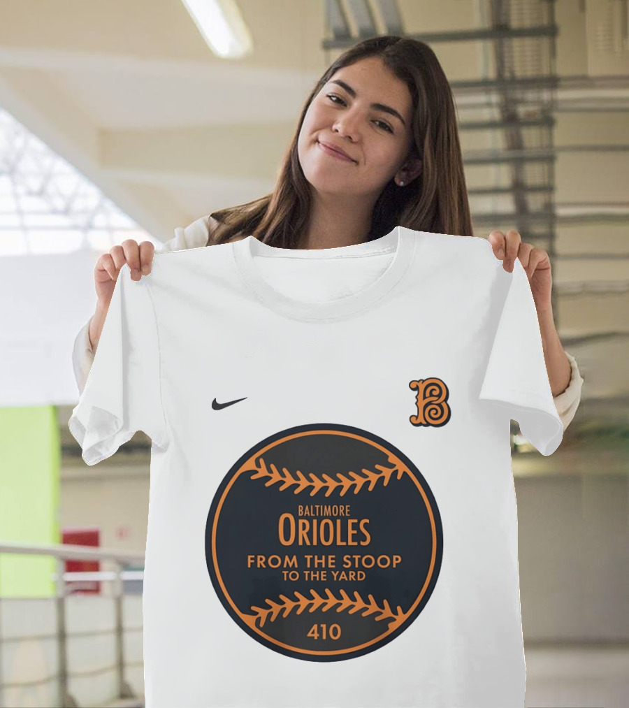 Baltimore Orioles From The Stoop To The Yard 410 Nike B T-Shirt