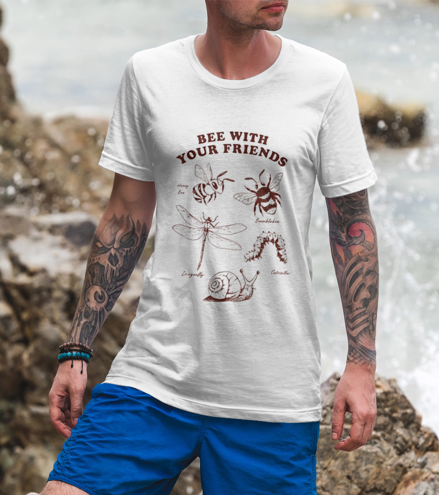 Bee With Your Friends Insect Nature Dragonfly Cricket Snail Worm T-Shirt