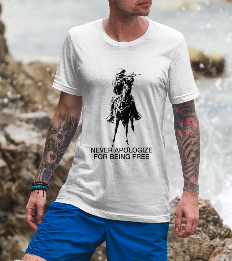 Never Apologize For Being Free Horseback Rider T-Shirt