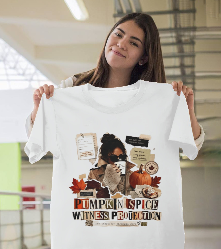 Pumpkin Spice Witness Protection Cozy Autumn Vibes PSL Pumpkin Latte New Plans Cozy Places Cardigan Girl T-Shirt