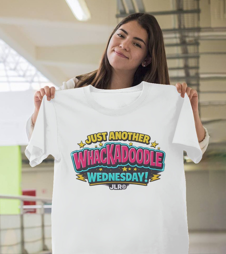 Just Another Whackadoodle Wednesday JLR Stars Fun T-Shirt