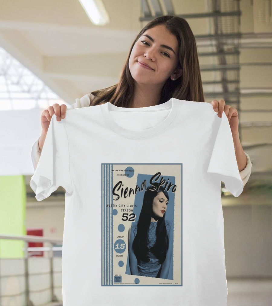 Sienna Spiro Live At The Roxy Theatre Austin City Limits Season 52 July 15 2026 T-Shirt