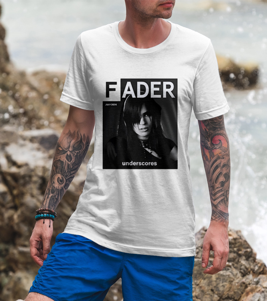 FADER Magazine July 2026 Cover Featuring Underscores T-Shirt