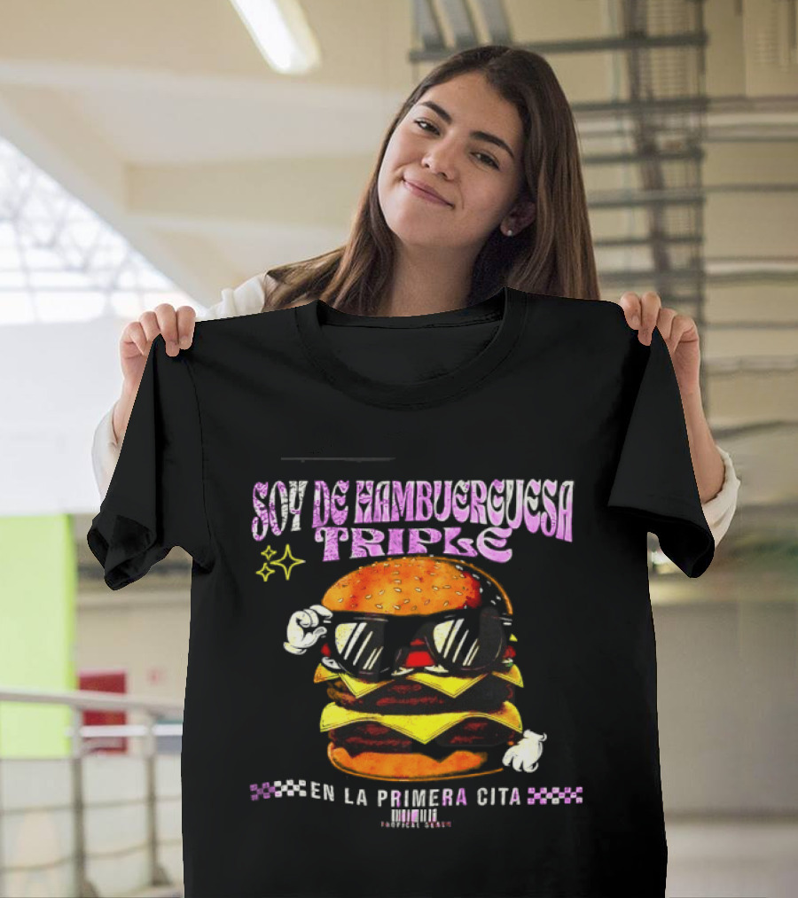 Soy De Hamburguesa Triple En La Primera Cita Tropical Beats T-Shirt
