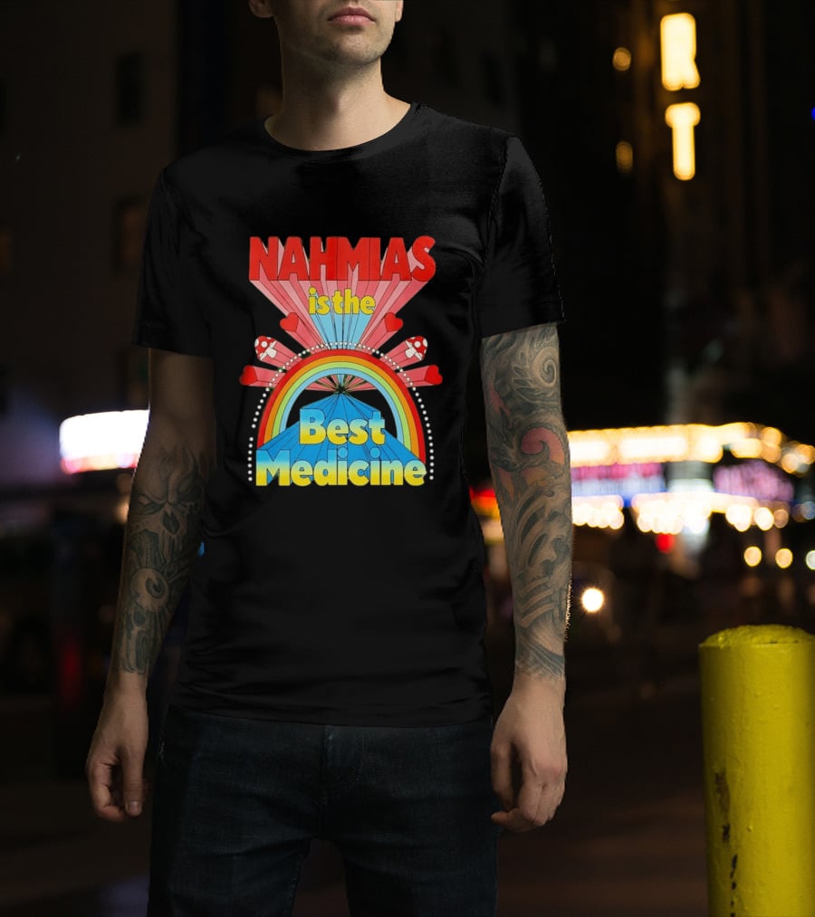 Nahmias Is The Best Medicine Rainbow Hearts And Mushrooms T-Shirt