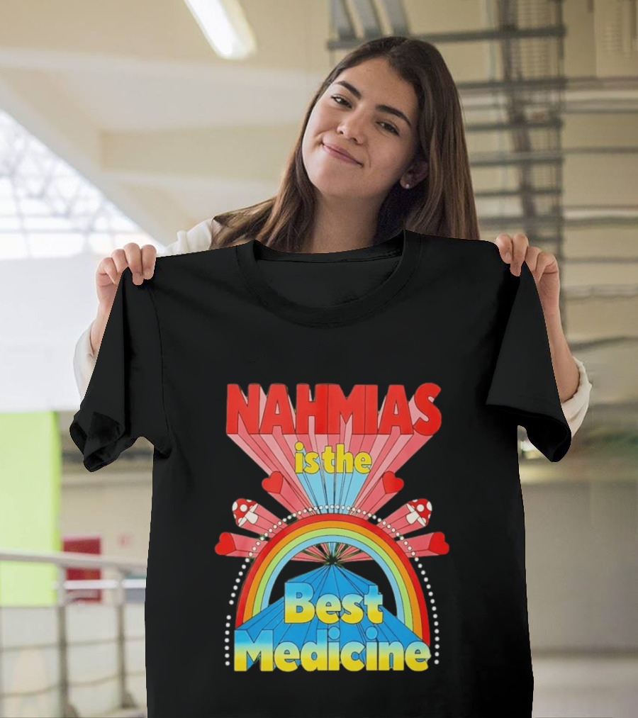 Nahmias Is The Best Medicine Rainbow Hearts And Mushrooms T-Shirt