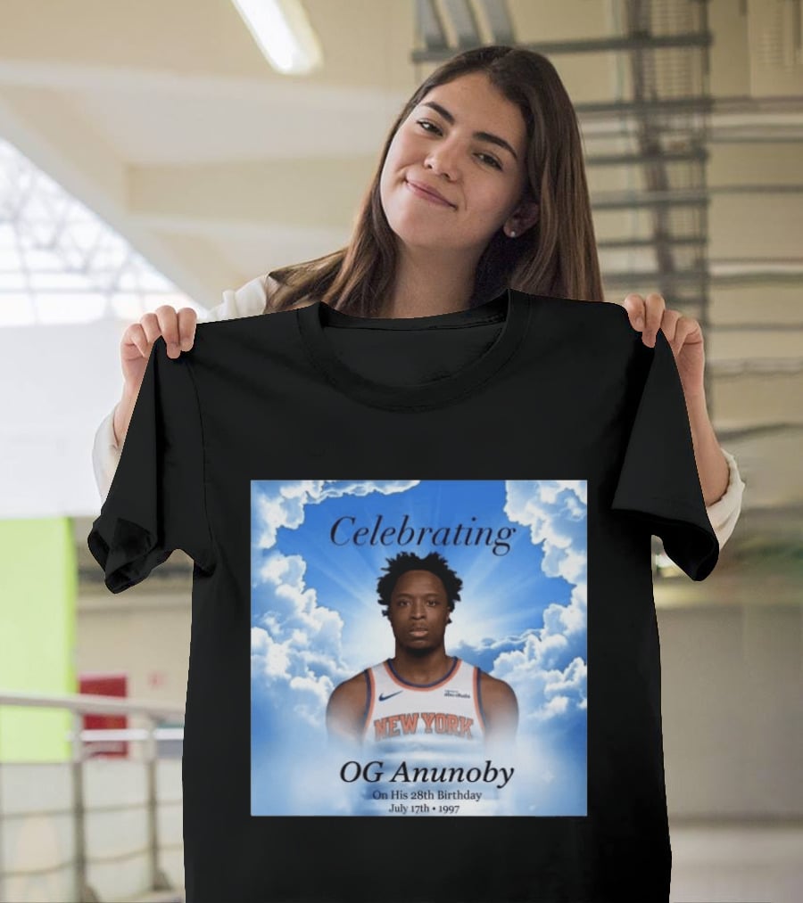 Celebrating OG Anunoby On His 28th Birthday July 17th 1997 New York Basketball T-Shirt