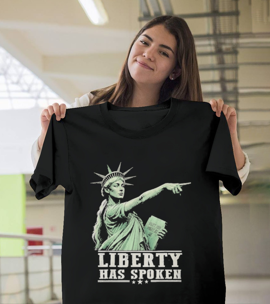 Liberty Has Spoken Statue Of Liberty Vintage Pointing Gesture T-Shirt