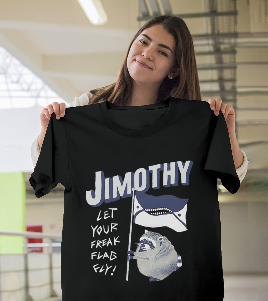 Jimothy Let Your Freak Flag Fly Raccoon Holding Flag T-Shirt