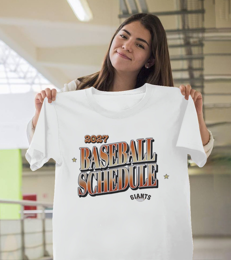 2027 Giants Baseball Schedule T-Shirt