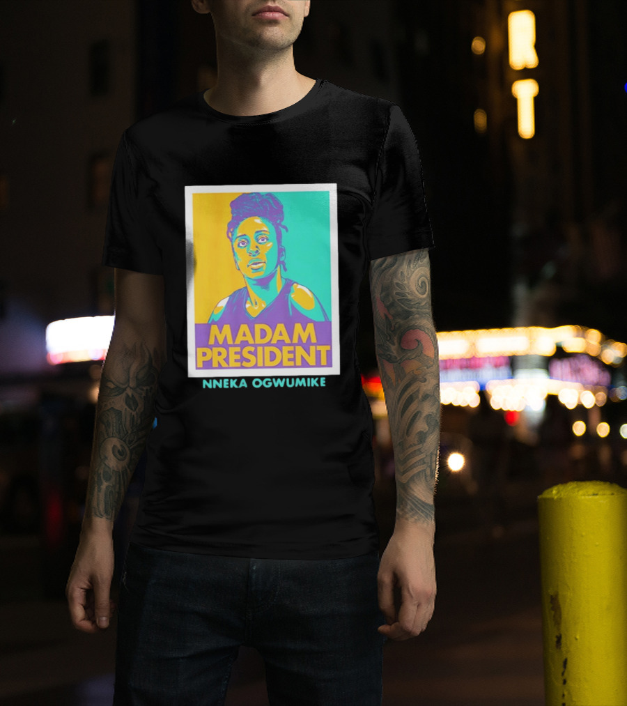 Nneka Ogwumike Madam President Los Angeles Sparks Heroic T-Shirt