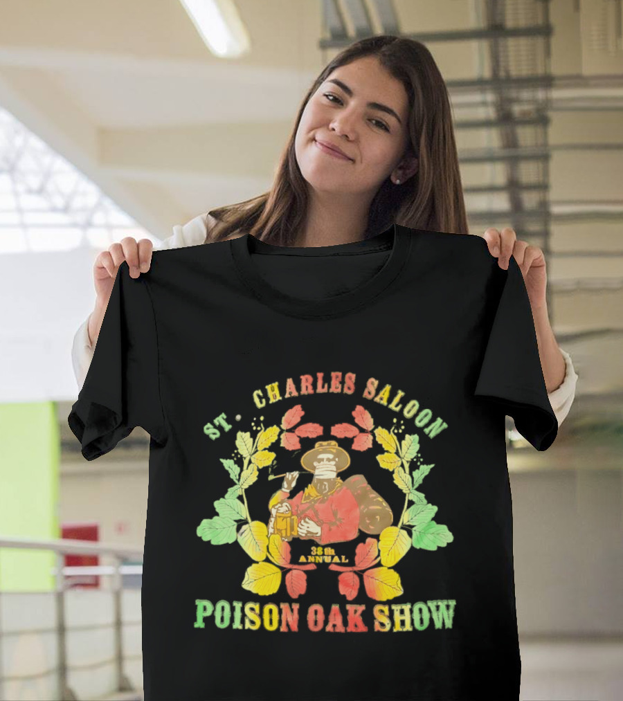 St. Charles Saloon Poison Oak Show 38th Annual Western Pub Cowboy T-Shirt