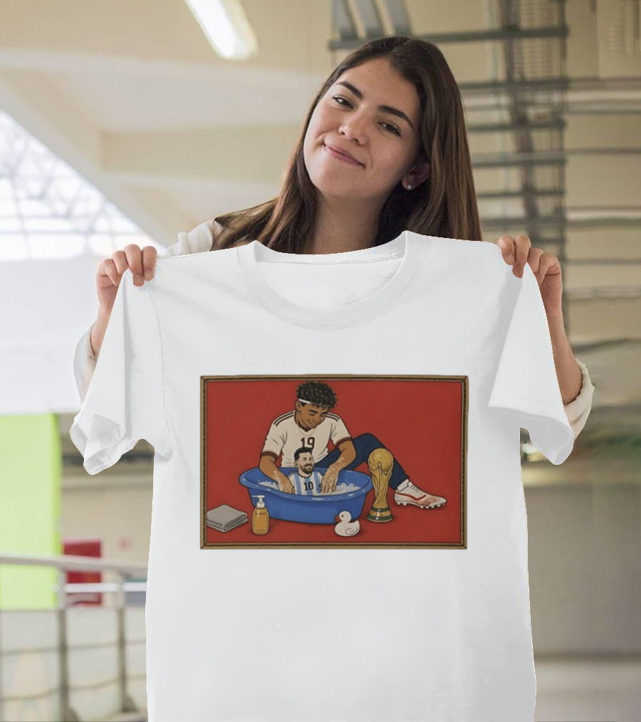 Yamal 19 Bathing Messi In Bathtub With World Cup Trophy T-Shirt