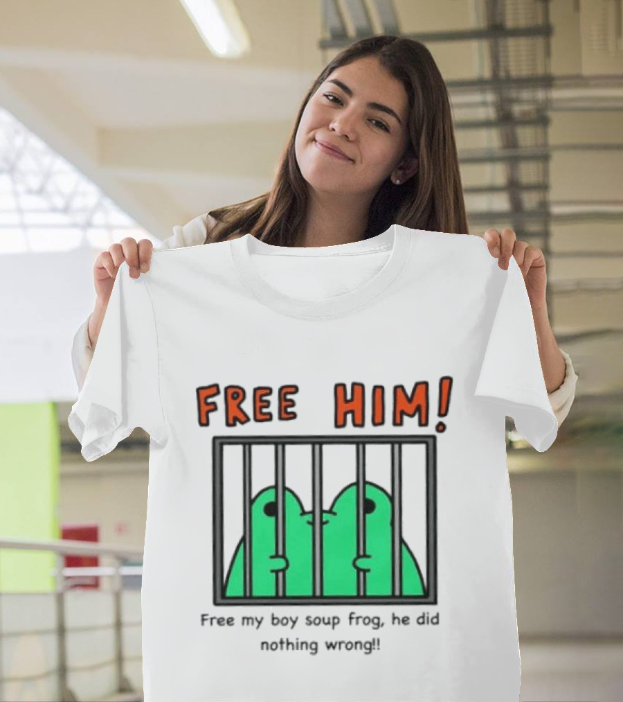 Free Him Soup Frog He Did Nothing Wrong T-Shirt