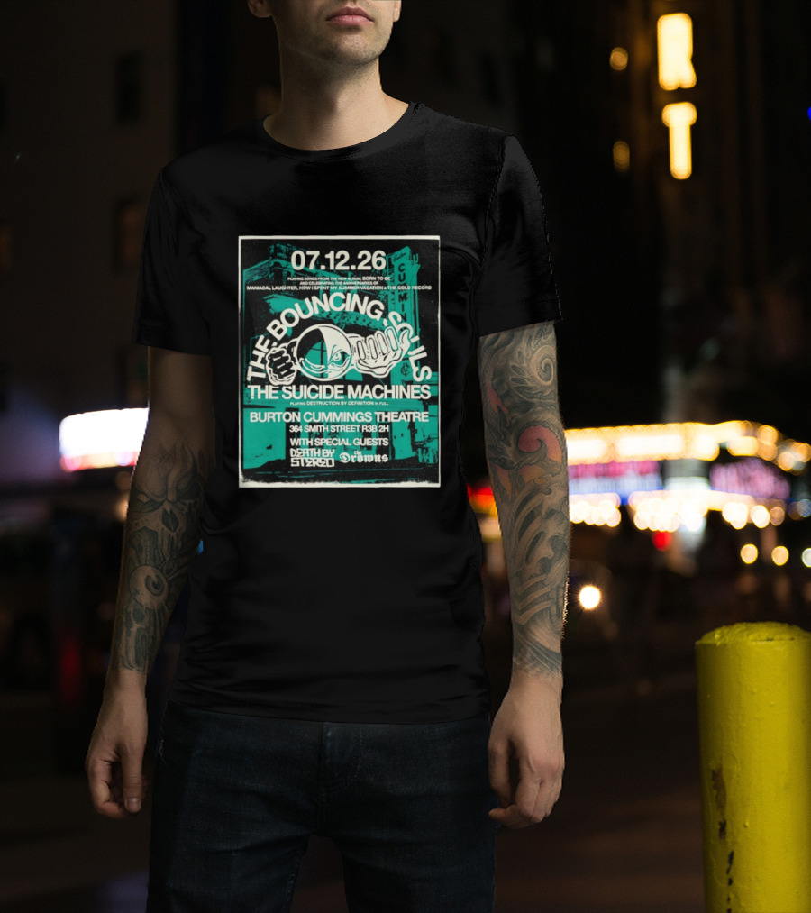 The Bouncing Souls The Suicide Machines Live Burton Cummings Theatre Special Guests Death By Stereo The Drowns July 12 26 T-Shirt