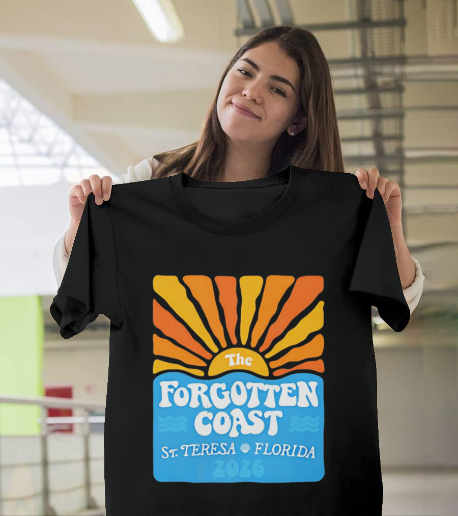 The Forgotten Coast St Teresa Florida 2026 Sunset Waves T-Shirt