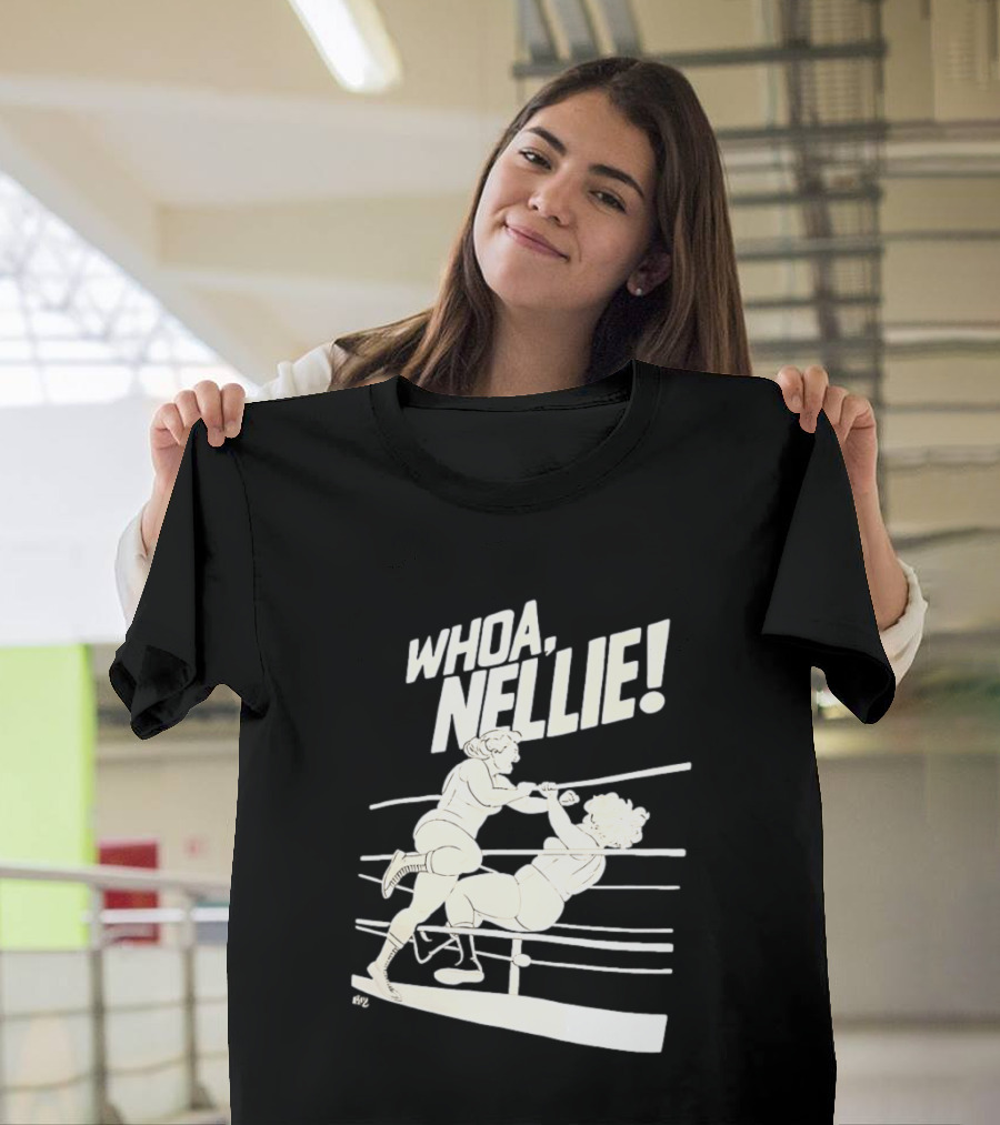 Whoa Nellie Women's Professional Wrestling Vintage Match T-Shirt