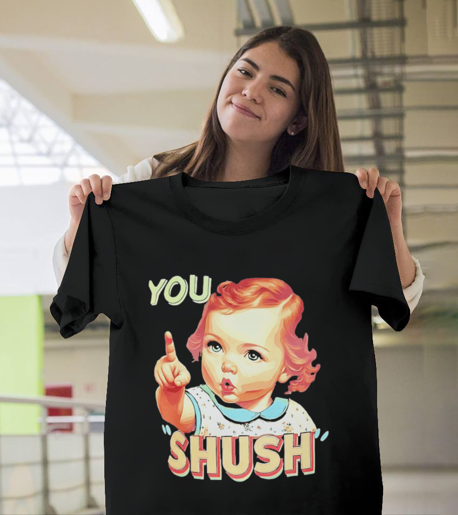 YOU SHUSH Vintage Style Baby Finger Pointing T-Shirt