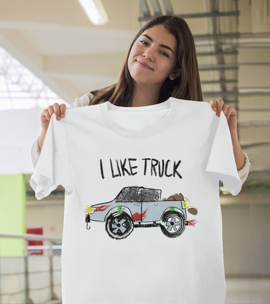 I Like Truck Childish Drawing Crayon Style Art With Colorful Cartoon Truck T-Shirt