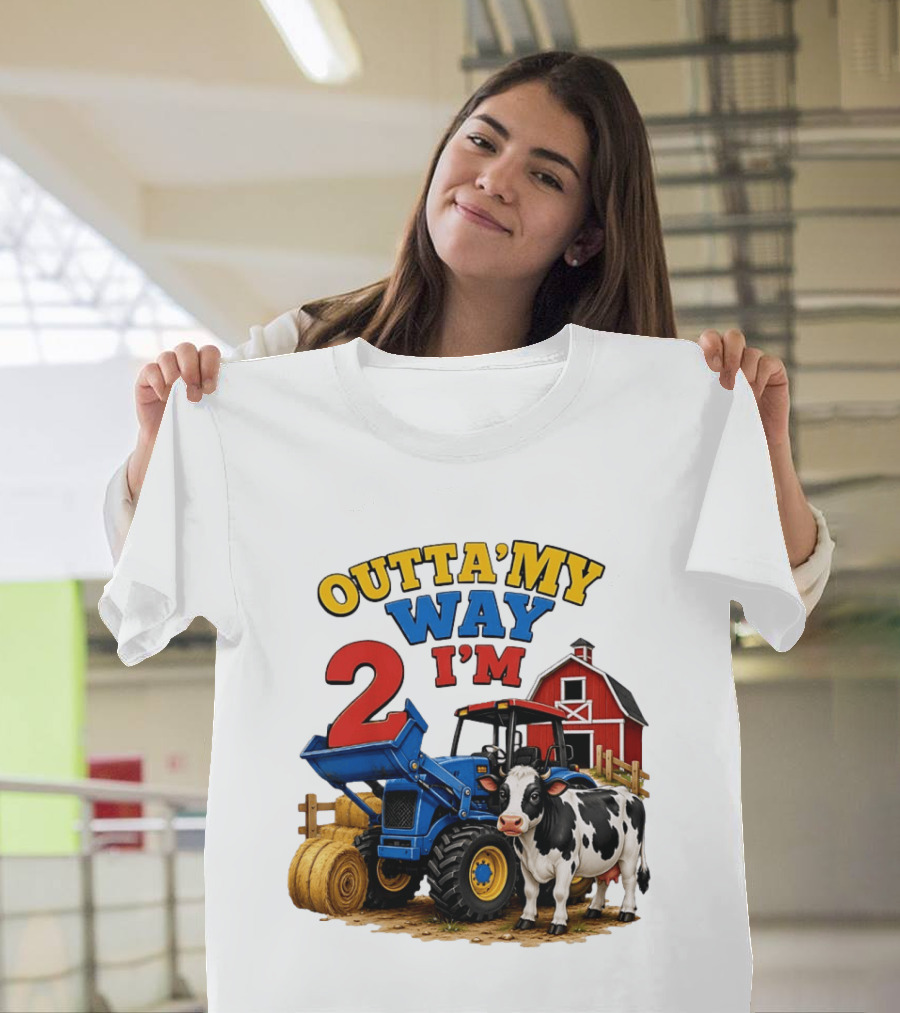 Outta My Way I'm 2 Farm Tractor Birthday Cow Barnyard Party T-Shirt
