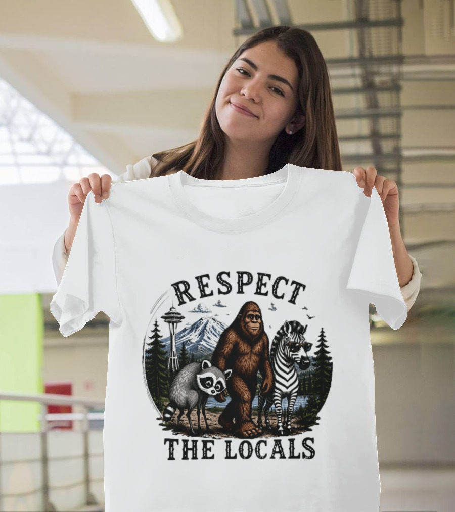 Respect The Locals Bigfoot Raccoon Zebra Seattle Space Needle Forest Scene T-Shirt