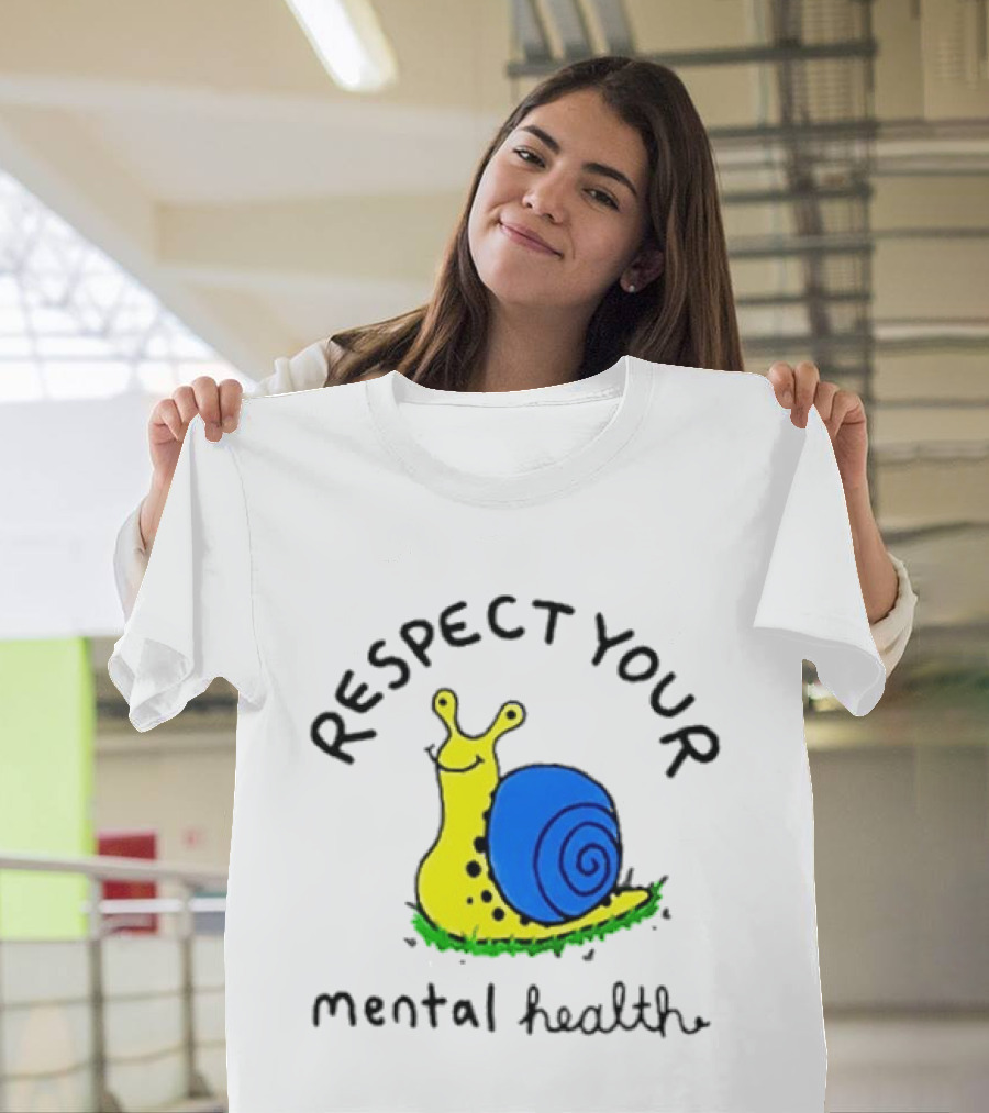 Respect Your Mental Health Snail Self Care T-Shirt