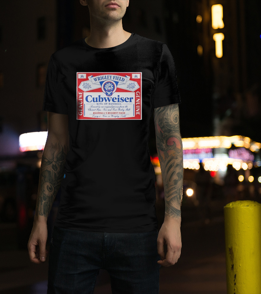 Wrigley Field Cubweiser Genuine Baseball's Biggest Fans T-Shirt