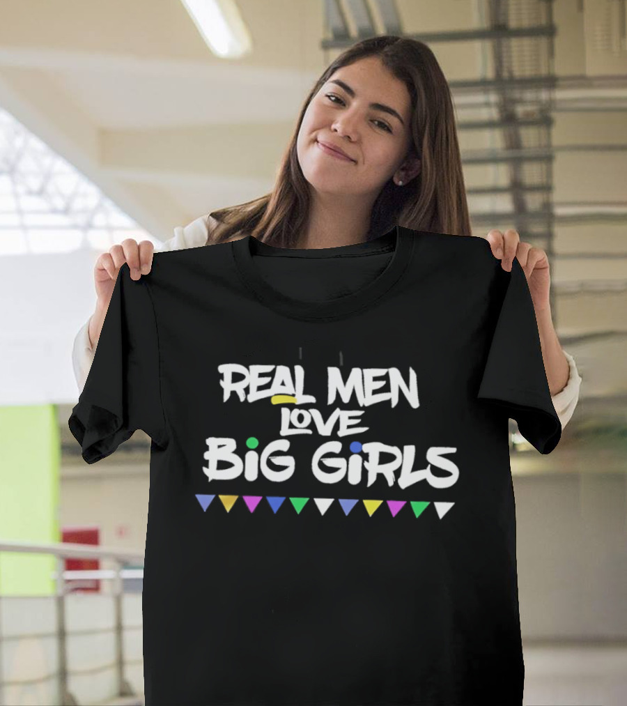 Real Men Love Big Girls Multicolor Triangle Accents T-Shirt