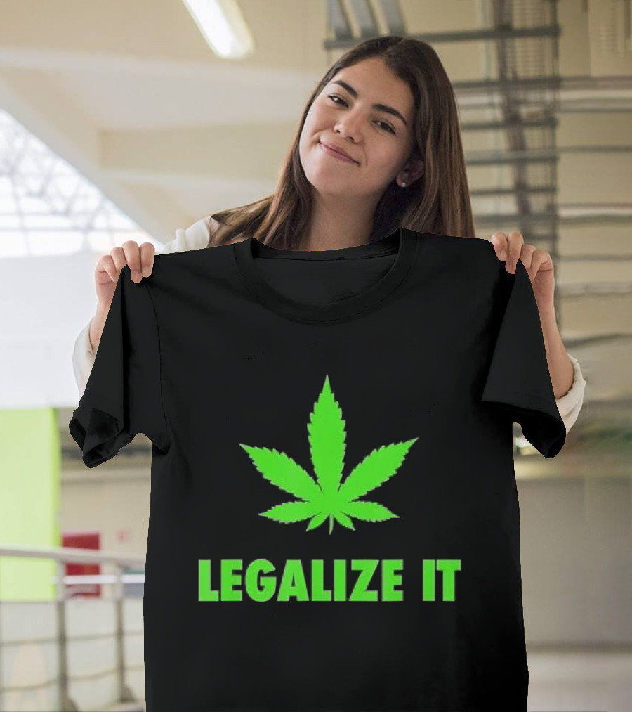 Legalize It Green Marijuana Leaf Cannabis T-Shirt