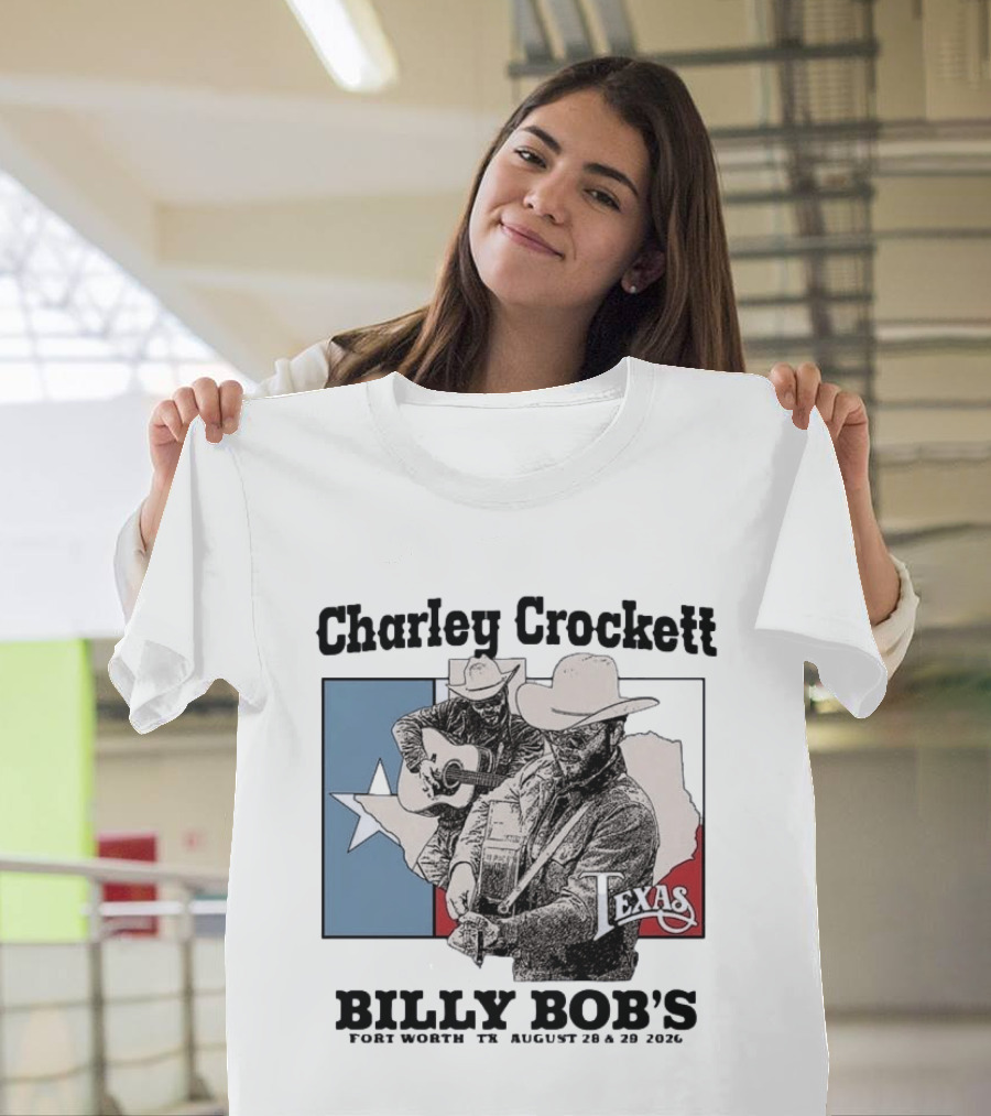 Charley Crockett Live At Billy Bob's Fort Worth Texas August 28 29 2026 T-Shirt