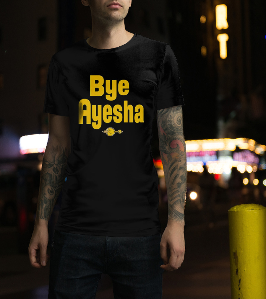 Bye Ayesha Basketball Team Yellow Text With Ball And Hoop T-Shirt
