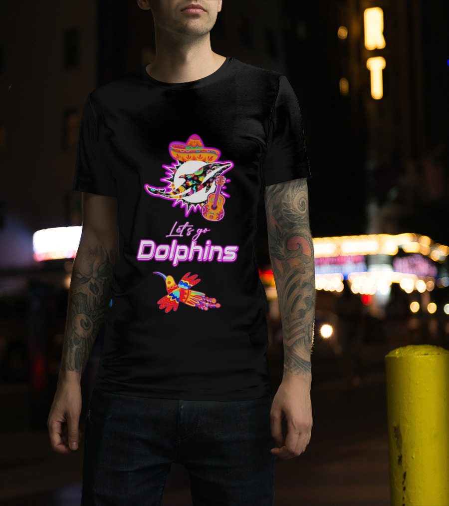 Let's Go Dolphins Hispanic Heritage Mexican Folk Fiesta T-Shirt