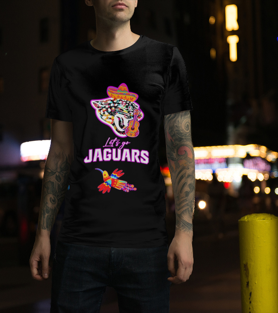 Let's Go Jaguars Hispanic Heritage Fiesta Mexican Folk Sombrero Guitar Hummingbird T-Shirt