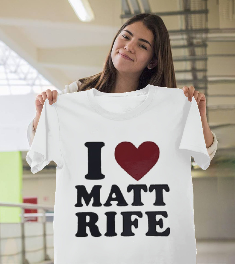 I Love Matt Rife Heart T-Shirt