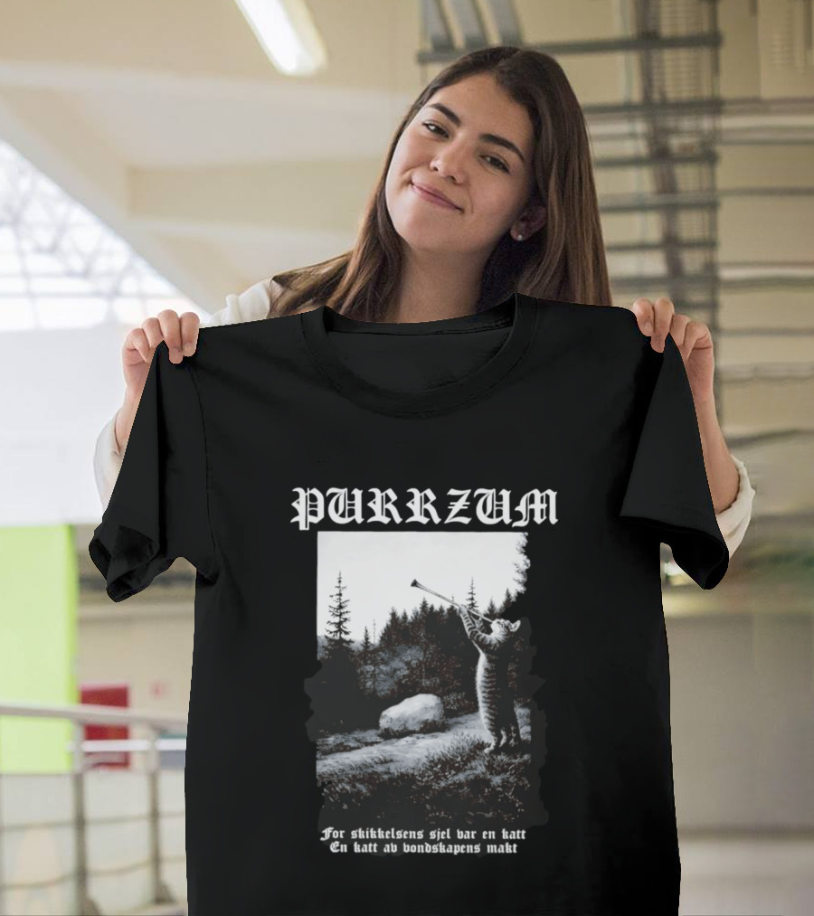 Purrzum Cat Black Metal Burzum For Skikkelsens Sjel Var En Katt En Katt Av Ondskapens Makt T-Shirt