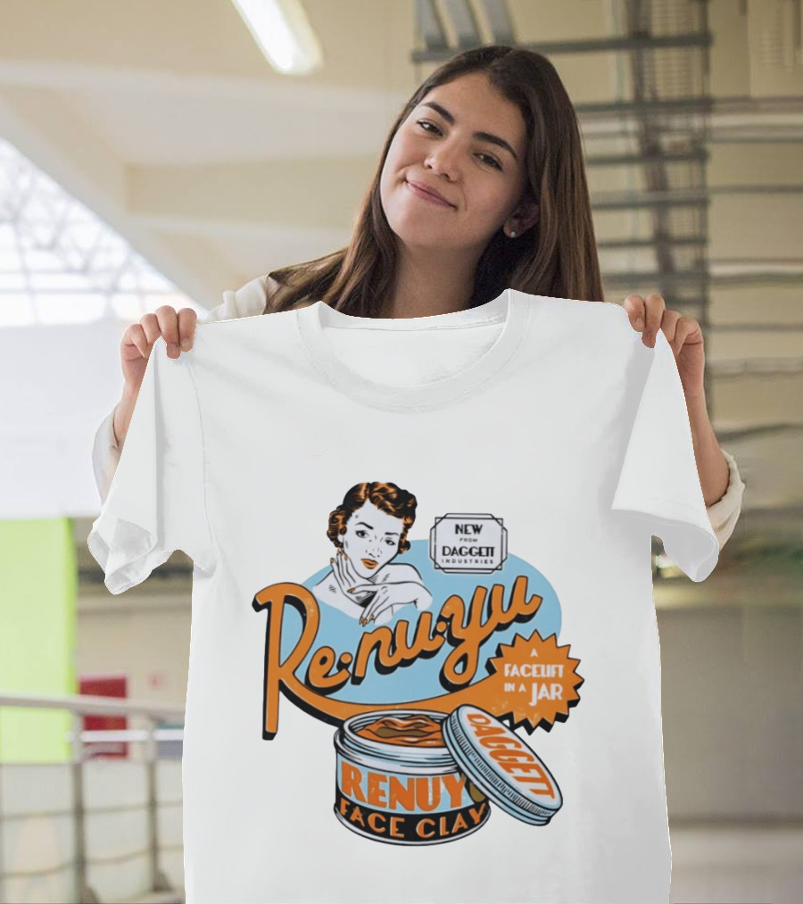 Daggett Industries Re Nu Yu Face Clay A Facelift In A Jar Vintage Advertisement T-Shirt
