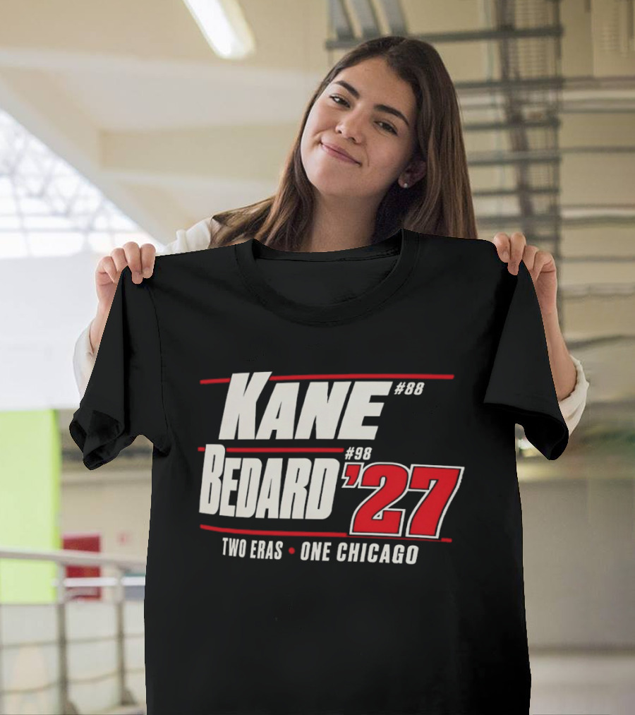 Kane 88 Bedard 98 '27 Two Eras One Chicago T-Shirt