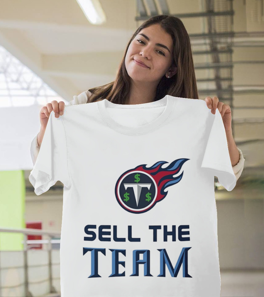 Tennessee Titans Sell The Team Dollar Symbol Flame T-Shirt