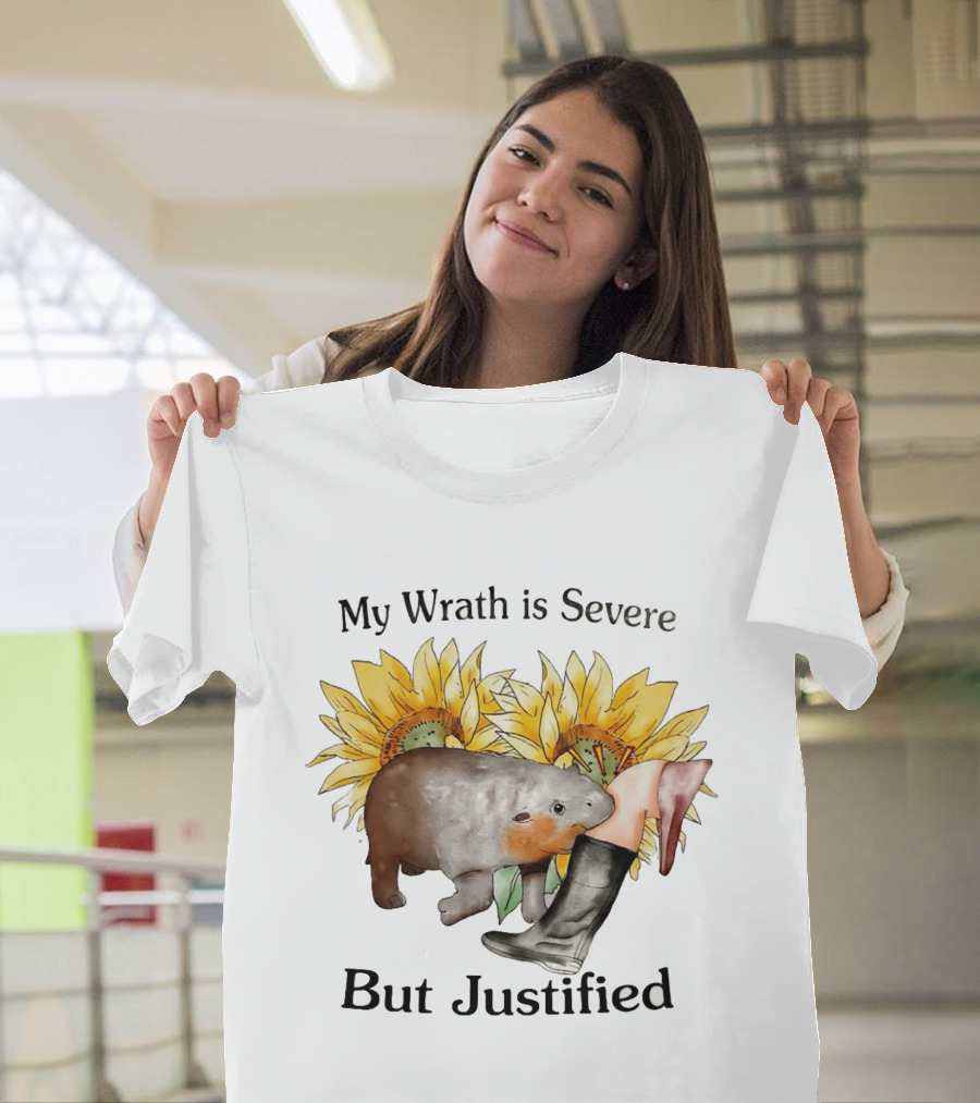 Wombat My Wrath Is Severe But Justified Sunflowers And Boots T-Shirt