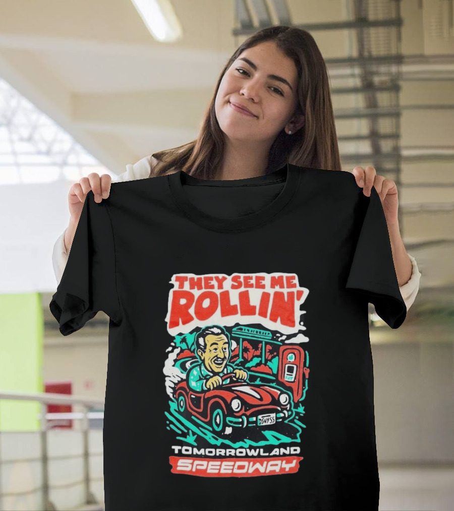 They See Me Rollin Tomorrowland Speedway DSNY55 Red Car T-Shirt