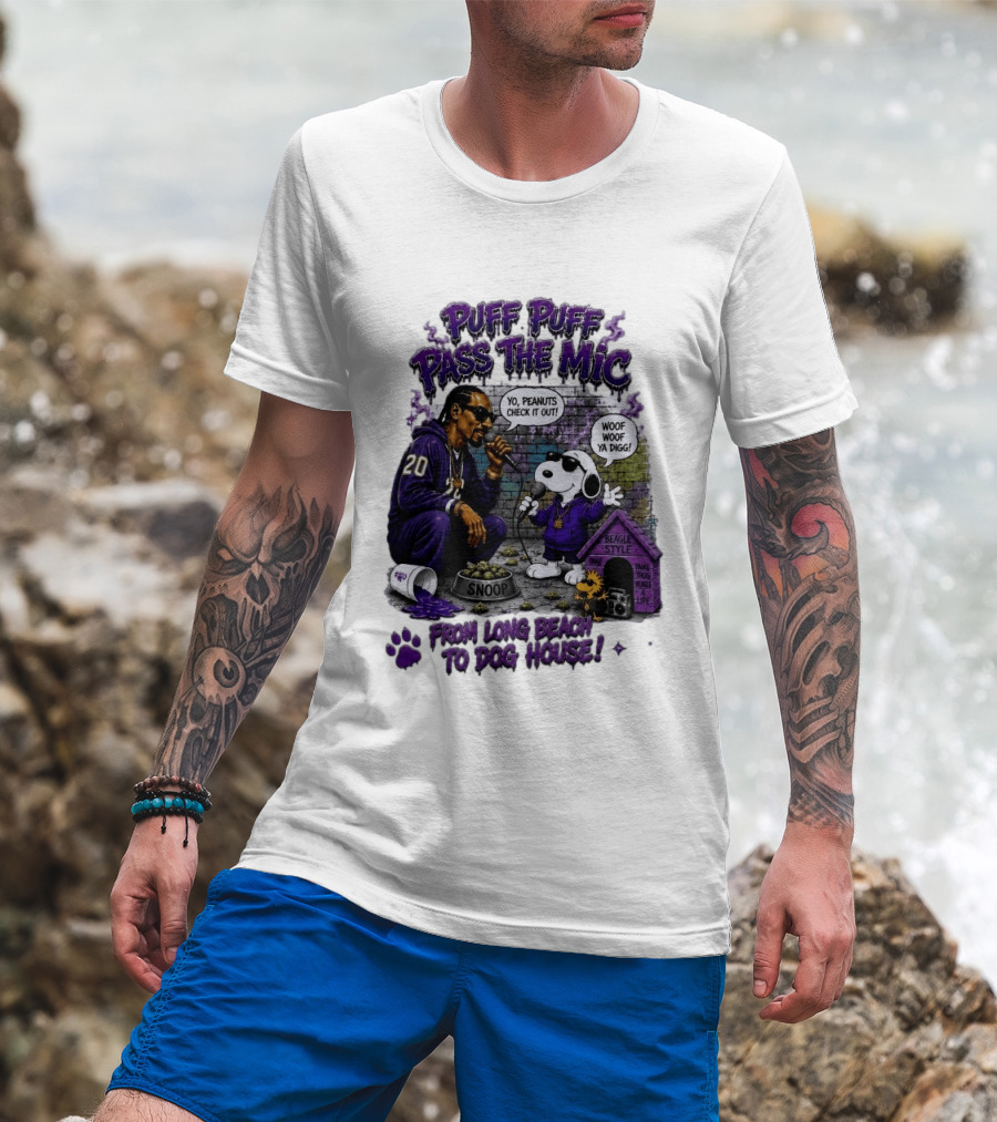 Puff Puff Pass The Mic Snoop Dogg Snoopy Collaboration From Long Beach To Dog House T-Shirt