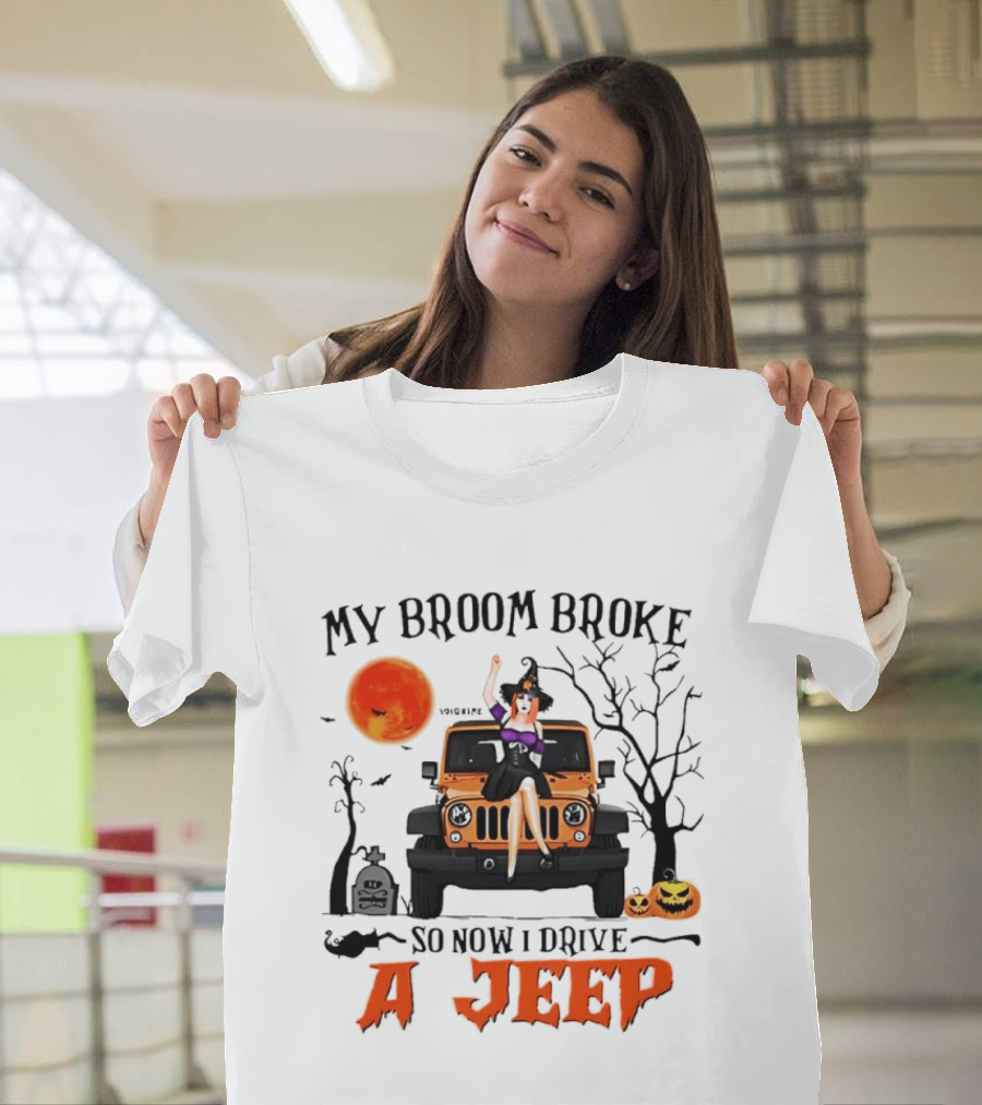 Witch Halloween My Broom Broke So Now I Drive A Jeep With Pumpkins And Orange Moon T-Shirt