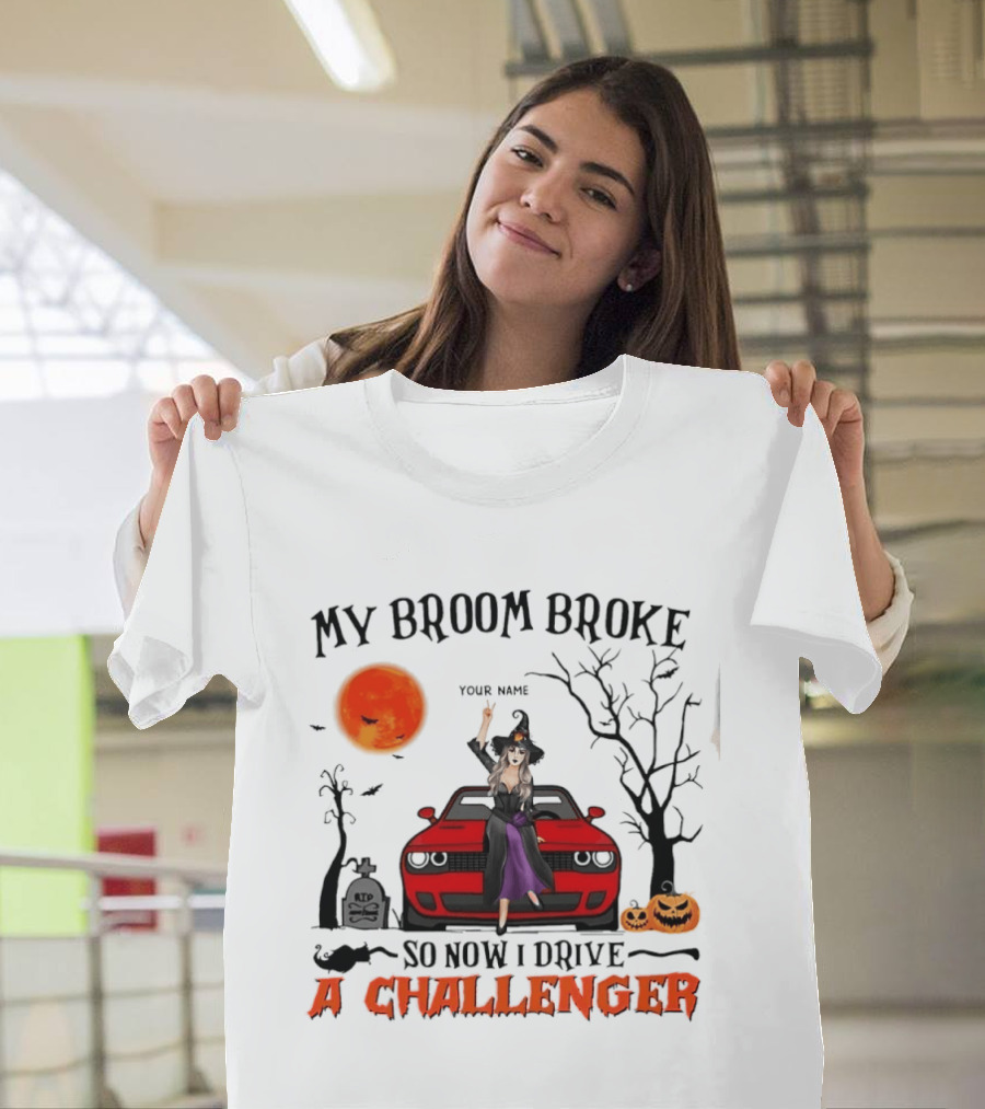 Witch Sitting On Red Car My Broom Broke So Now I Drive A Challenger Halloween Scene T-Shirt