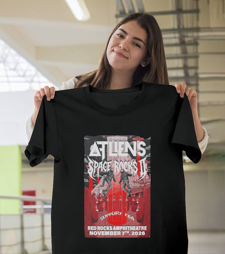 ATLiens Space Rocks II Red Rocks Amphitheatre November 7th 2026 Support TBA T-Shirt