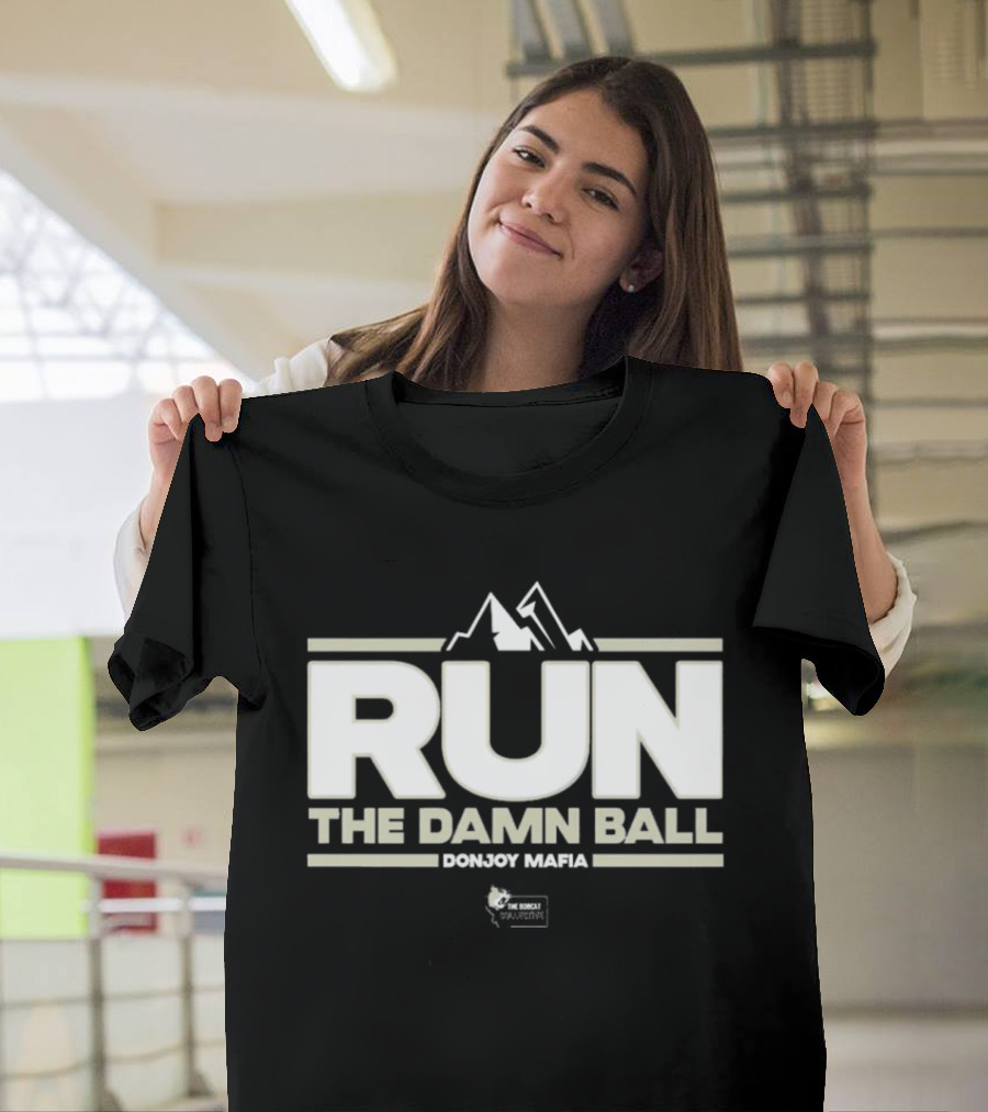 RUN THE DAMN BALL Bobcat Collective Montana Football T-Shirt