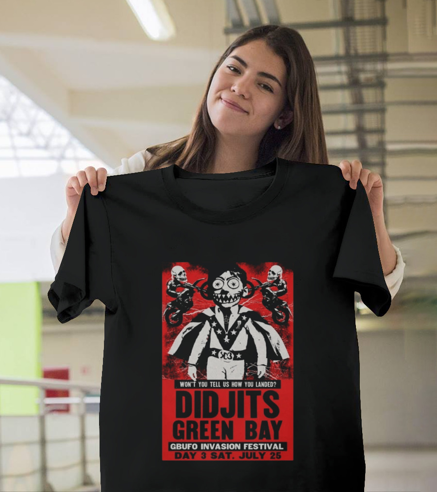 Didjits Green Bay GBUFO Invasion Festival Day 3 July 25 2026 T-Shirt